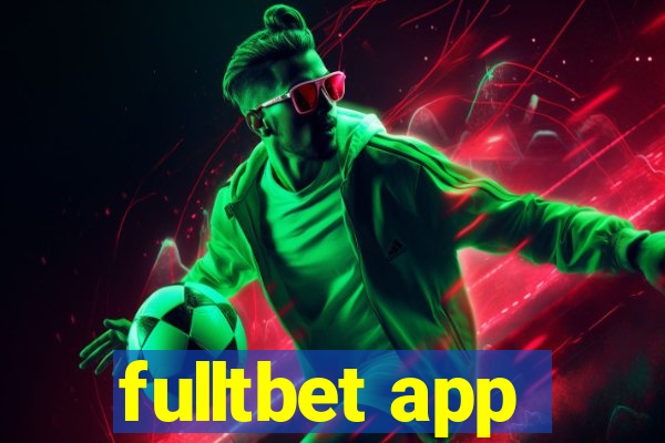 fulltbet app